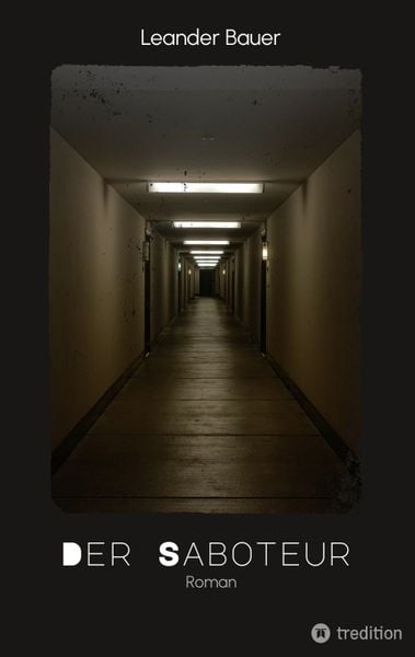 Produktbild: Der Saboteur: Was passiert, wenn Geschichte sich wiederholt?