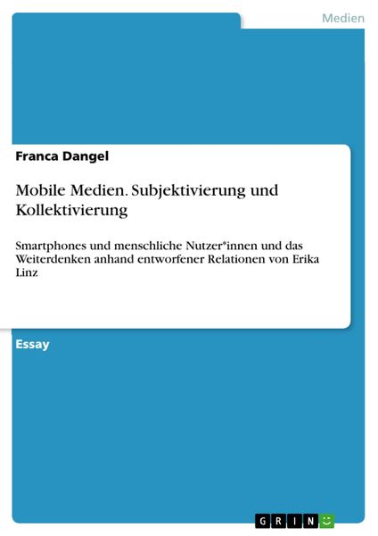 Produktbild: Mobile Medien. Subjektivierung und Kollektivierung
