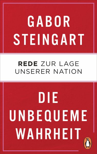 Die unbequeme Wahrheit, Gebundene Ausgabe von Gabor Steingart, Penguin
