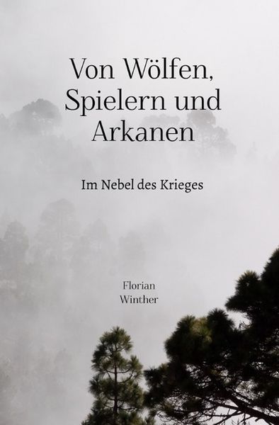 Von Wölfen, Spielern und Arkanen, Taschenbuch von Florian Winther, Epubli, 9783748530497