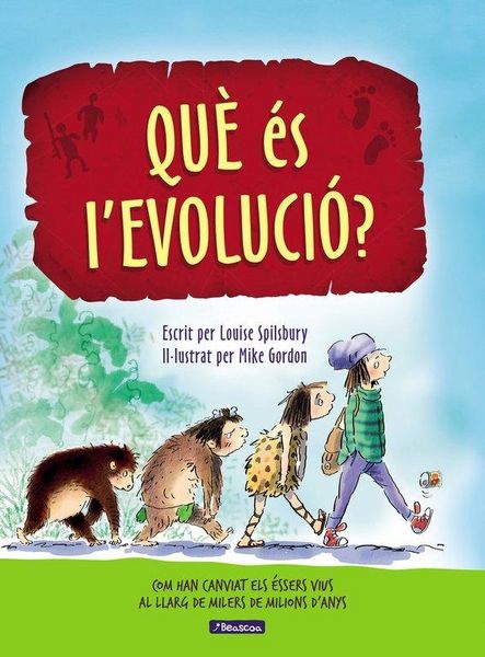 Produktbild: Qu&egrave; &eacute;s l'evoluci&oacute;?. Com han canviat els &eacute;ssers vius al llarg de milers de milions d'anys