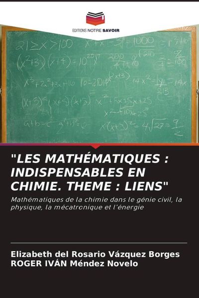 Produktbild: "les Math&eacute;matiques : Indispensables En Chimie. Theme : Liens"