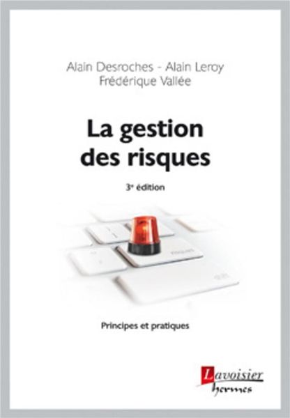 Produktbild: La gestion des risques : principes et pratiques