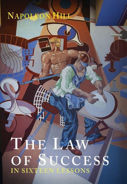 Produktbild: The Law of Success in Sixteen Lessons