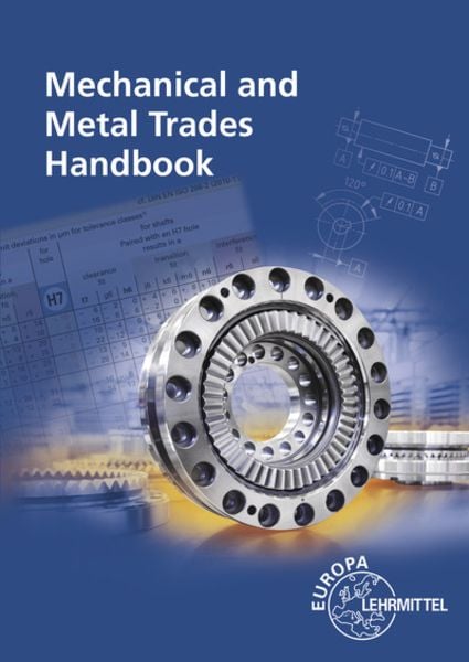 Mechanical and Metal Trades Handbook