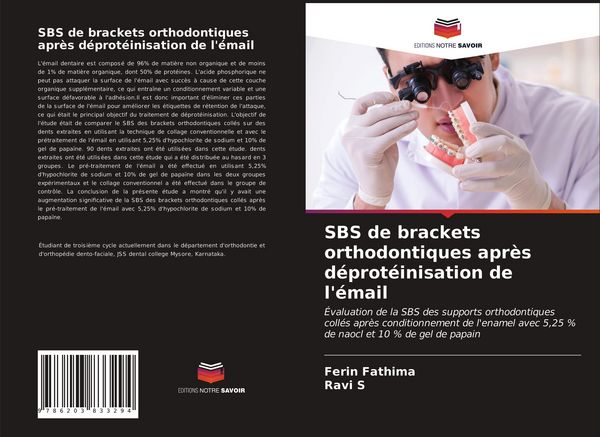 Produktbild: SBS de brackets orthodontiques apr&egrave;s d&eacute;prot&eacute;inisation de l'&eacute;mail