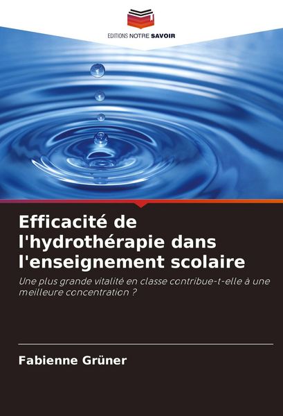 Produktbild: Efficacit&eacute; de l'hydroth&eacute;rapie dans l'enseignement scolaire