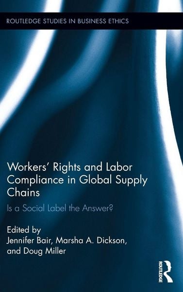 Produktbild: Workers' Rights and Labor Compliance in Global Supply Chains