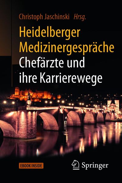 Produktbild: Heidelberger Medizinergespr&auml;che: Chef&auml;rzte und ihre Karrierewege