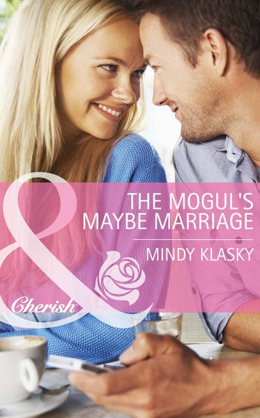 Produktbild: The Mogul's Maybe Marriage (Mills & Boon Cherish)