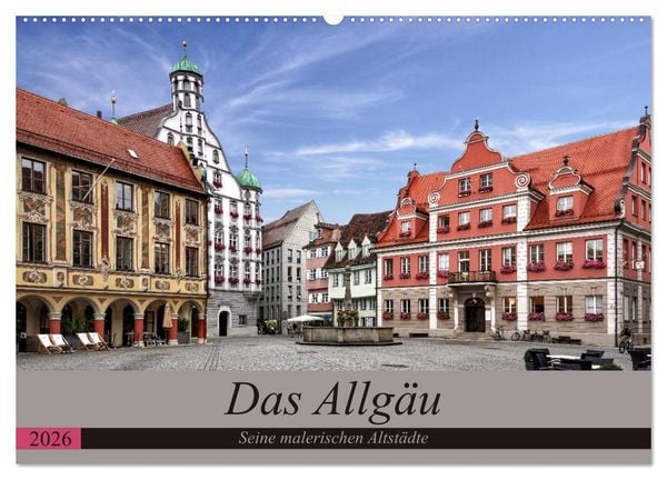 Produktbild: Das Allg&auml;u - Seine malerischen Altst&auml;dte (Wandkalender 2026 DIN A2 quer), CALVENDO Monatskalender