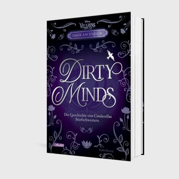 Produktbild: Disney Villains &ndash; Dark Ascension 1: DIRTY MINDS &ndash; Die Geschichte von Cinderellas Stiefschwestern