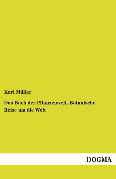 Produktbild: Das Buch der Pflanzenwelt. Botanische Reise um die Welt