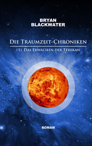 Produktbild: Die Traumzeit-Chroniken (1)