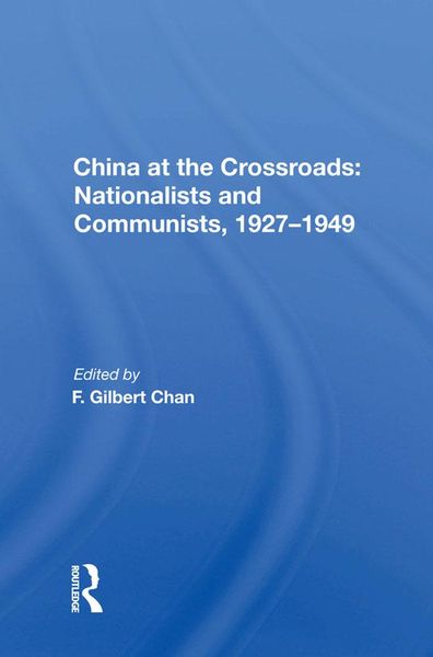 Produktbild: China at the Crossroads: Nationalists and Communists, 1927-1949