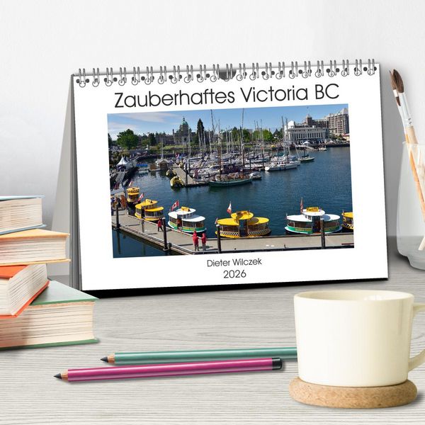 Produktbild: Zauberhaftes Victoria BC (Tischkalender 2026 DIN A5 quer), CALVENDO Monatskalender