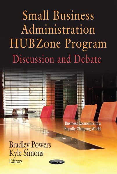 Produktbild: Small Business Administration HUBZone Program: Discussion and Debate