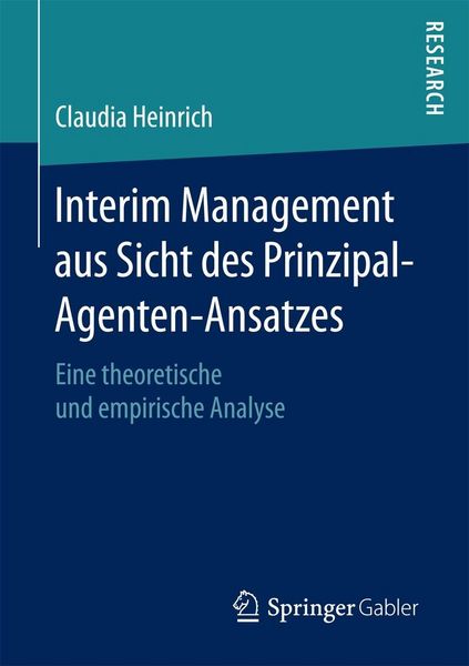 Produktbild: Interim Management aus Sicht des Prinzipal-Agenten-Ansatzes