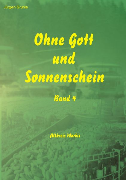 Produktbild: Ohne Gott und Sonnenschein