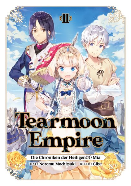Produktbild: Tearmoon Empire: Die Chroniken der Heiligen(?!) Mia (Light Novel): Band 2