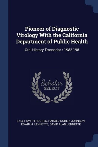 Produktbild: Pioneer of Diagnostic Virology With the California Department of Public Health