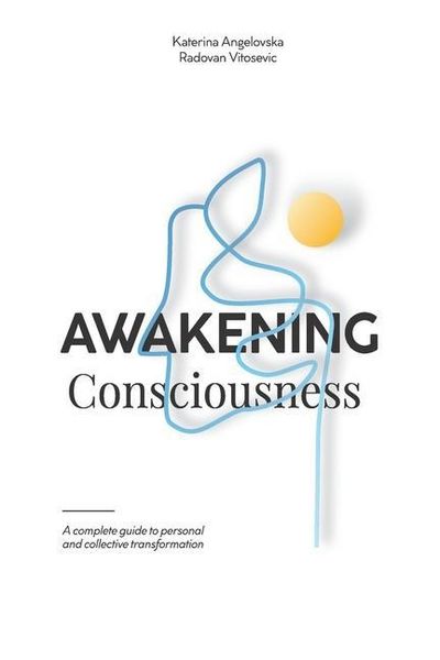Produktbild: Awakening Consciousness: A complete guide to personal and collective transformation