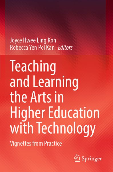 Produktbild: Teaching and Learning the Arts in Higher Education with Technology