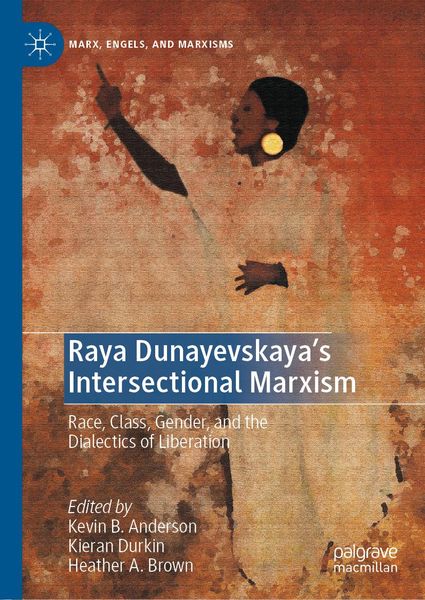 Produktbild: Raya Dunayevskaya's Intersectional Marxism