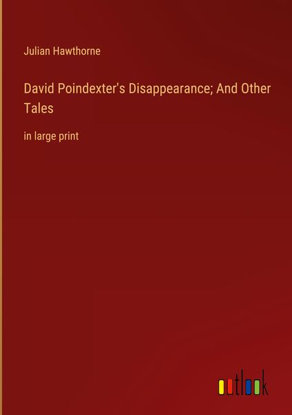 Produktbild: David Poindexter's Disappearance; And Other Tales