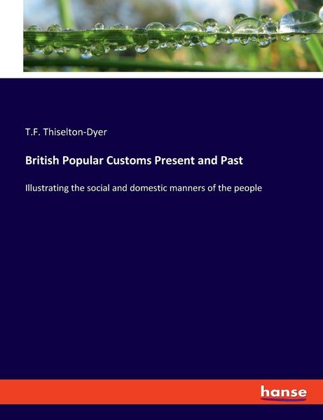 Produktbild: British Popular Customs Present and Past