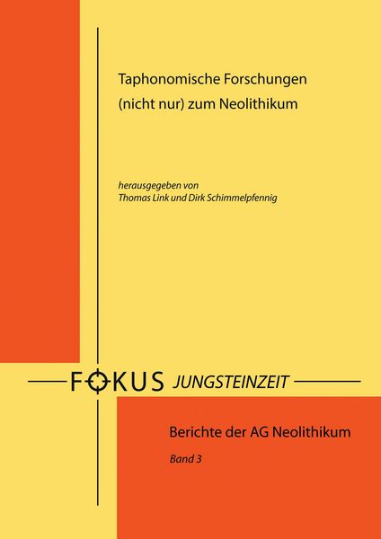 Produktbild: Taphonomische Forschungen (nicht nur) zum Neolithikum