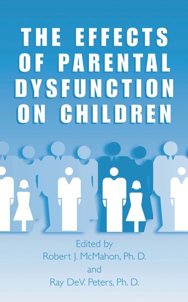 Produktbild: The Effects of Parental Dysfunction on Children