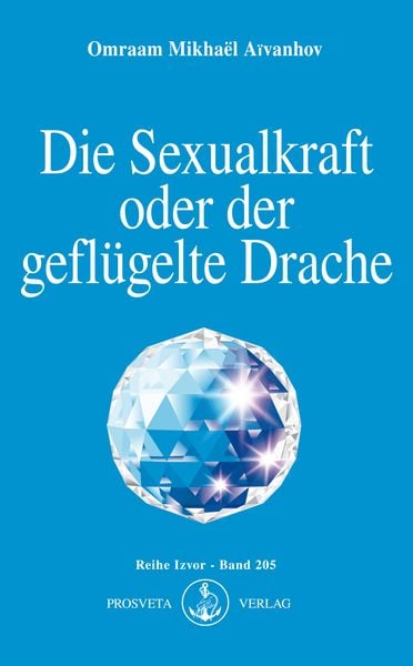 Produktbild: Die Sexualkraft oder der gefl&uuml;gelte Drache