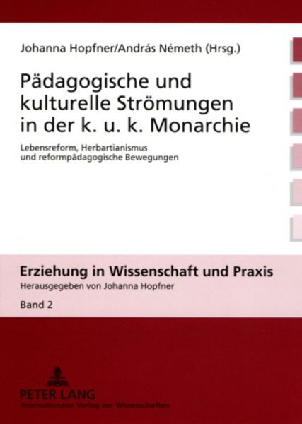 Produktbild: P&auml;dagogische und kulturelle Str&ouml;mungen in der k. u. k. Monarchie
