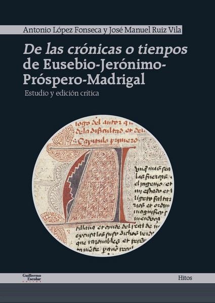 Produktbild: De las cr&oacute;nicas o tienpos de Eusebio-Jer&oacute;nimo-Pr&oacute;spero-Madrigal