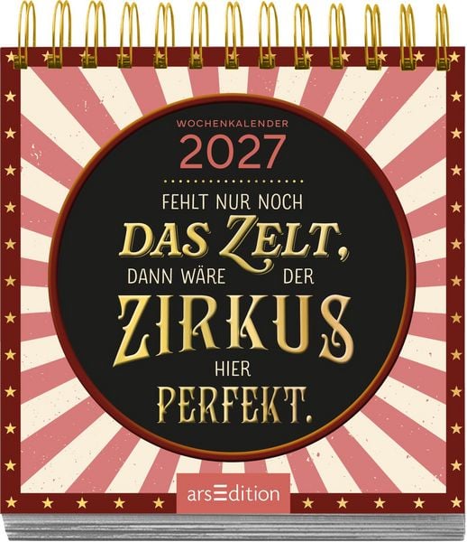 Produktbild: Mini-Wochenkalender Fehlt nur noch das Zelt, dann w&auml;re der Zirkus hier perfekt. 2027