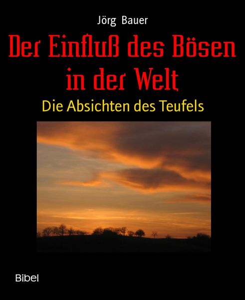 Produktbild: Der Einflu&szlig; des B&ouml;sen in der Welt