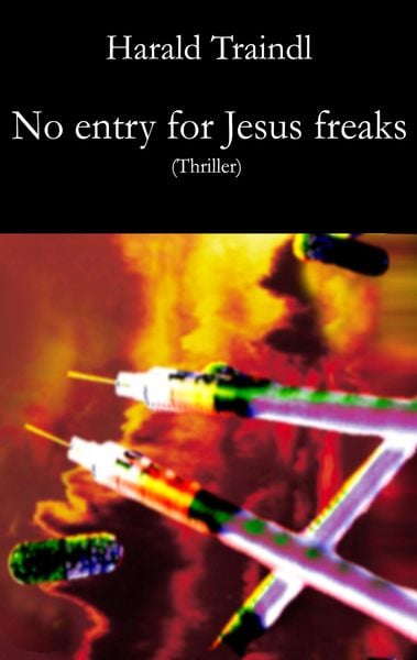 Produktbild: No Entry for Jesus Freaks