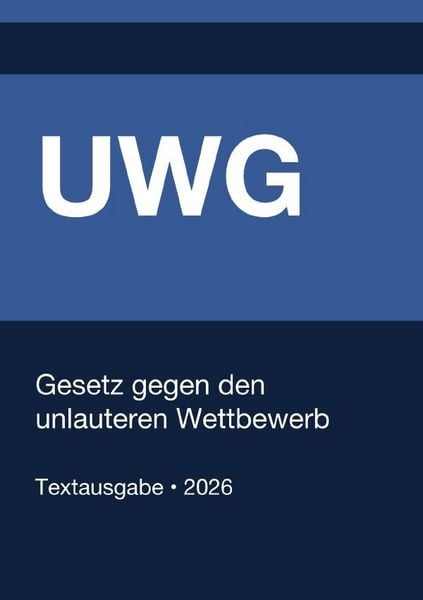 Produktbild: UWG - Gesetz gegen den unlauteren Wettbewerb (Deutschland) 2026
