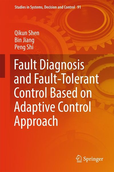 Produktbild: Fault Diagnosis and Fault-Tolerant Control Based on Adaptive Control Approach