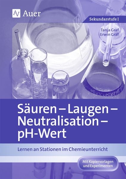 Produktbild: S&auml;uren - Laugen - Neutralisation - pH-Wert