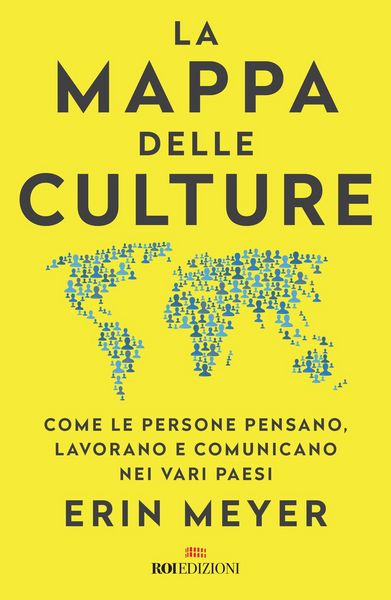 Produktbild: La mappa delle culture. Come le persone pensano, lavorano e comunicano nei vari paesi