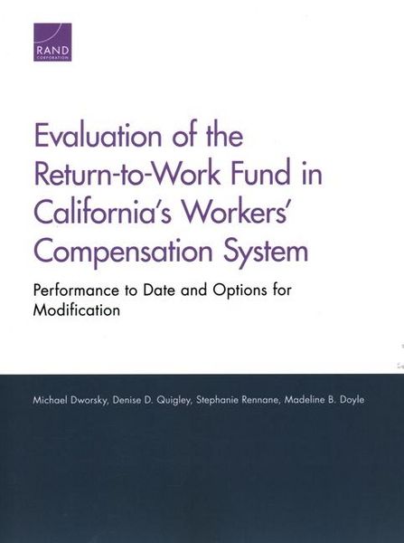 Produktbild: Evaluation of the Return-To-Work Fund in California's Workers' Compensation System