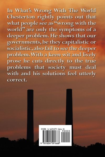Produktbild: What's Wrong with the World - A Provocative Defense of Family, Freedom, Tradition, and the Ordinary Life