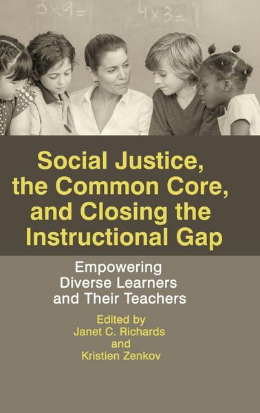 Produktbild: Social Justice, The Common Core, and Closing the Instructional Gap