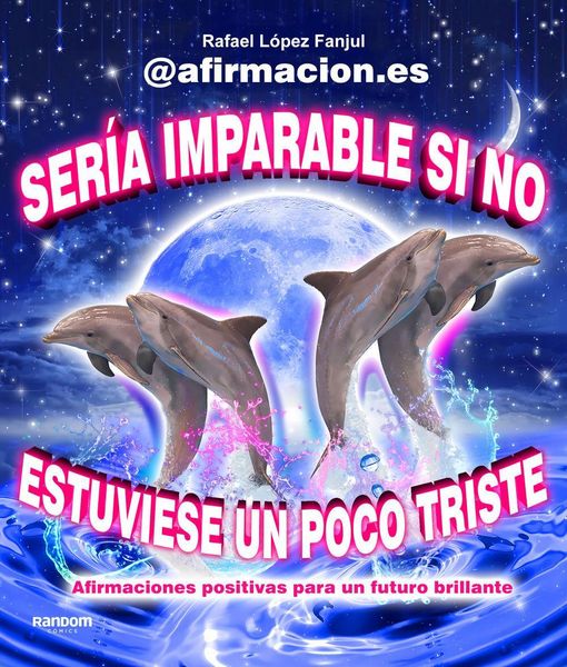 Produktbild: Ser&iacute;a imparable si no estuviese un poco triste