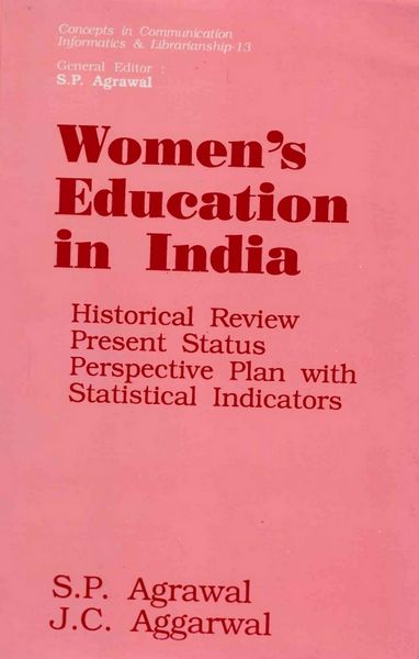 Produktbild: Women's Education in India: Historical Review, Present Status and Perspective Plan with Statistical Indicators and Index to Scholarly Writings in Indi
