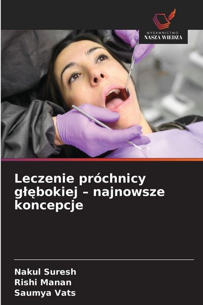 Produktbild: Leczenie pr&oacute;chnicy g&iquest;&iquest;bokiej - najnowsze koncepcje