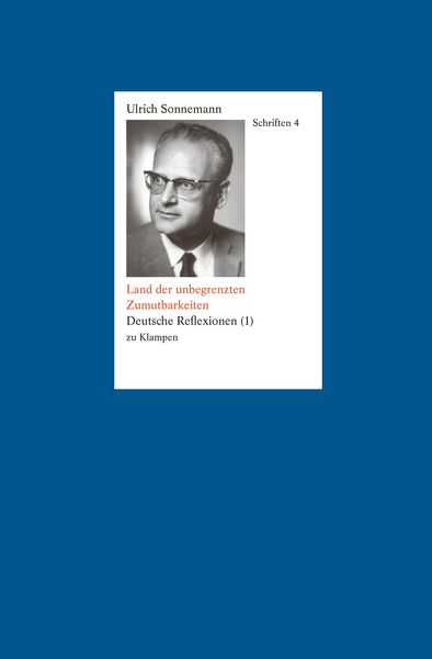 Produktbild: Schriften / Land der unbegrenzten Zumutbarkeiten. Schriften 4