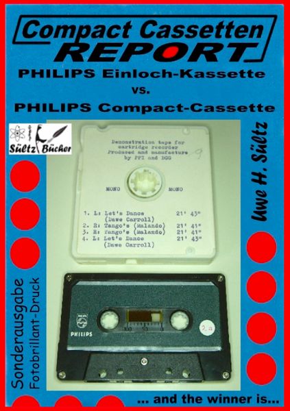 Produktbild: Compact Cassetten Report - Philips Einloch-Kassette vs. Philips Compact-Cassette